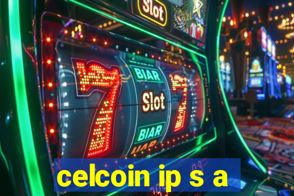 celcoin ip s a