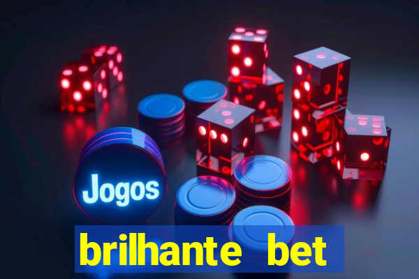 brilhante bet plataforma de jogos