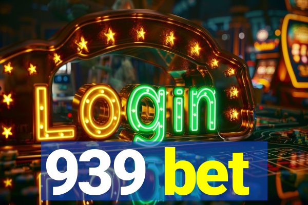 939 bet