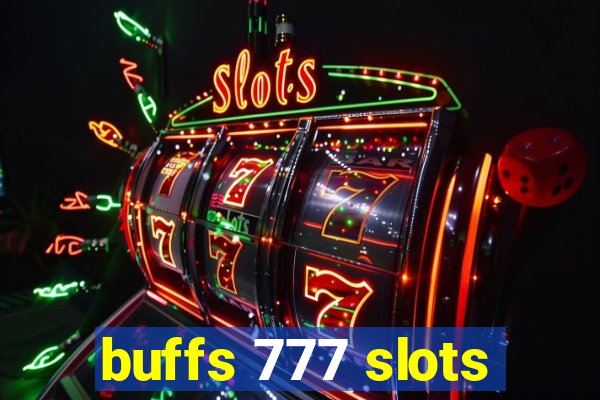 buffs 777 slots