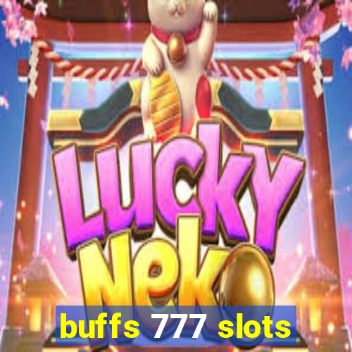 buffs 777 slots