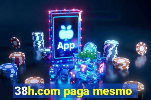 38h.com paga mesmo