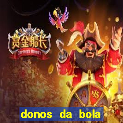 donos da bola bahia net