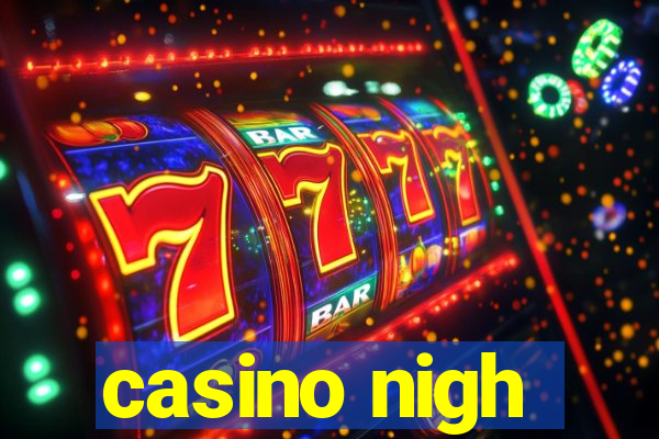 casino nigh