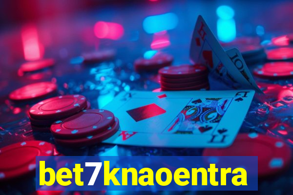 bet7knaoentra