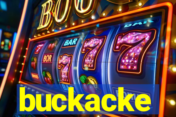 buckacke