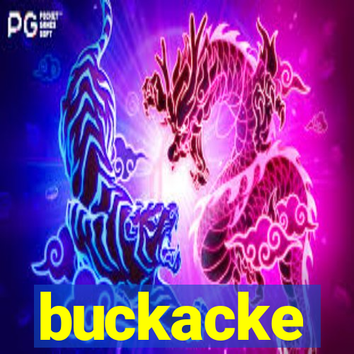 buckacke