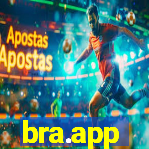 bra.app