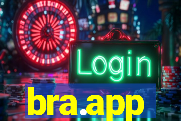 bra.app