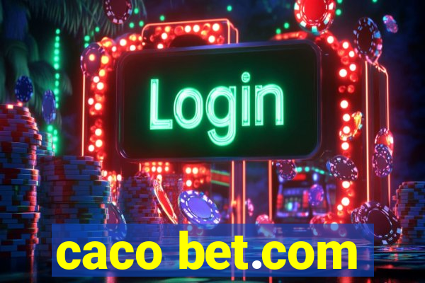 caco bet.com