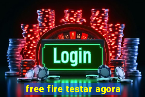 free fire testar agora