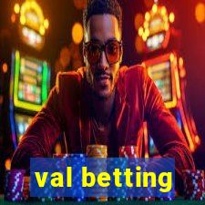 val betting