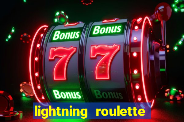 lightning roulette como jogar