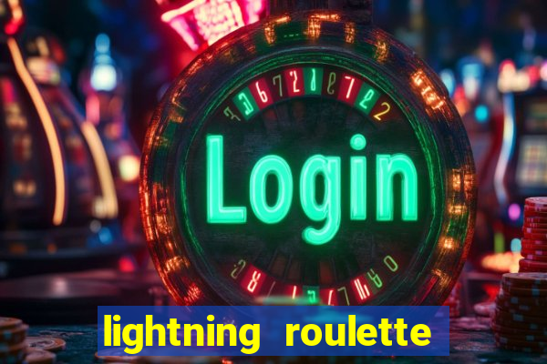 lightning roulette como jogar