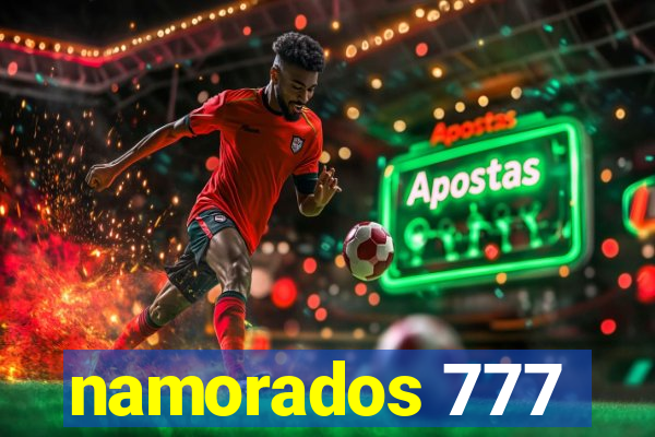 namorados 777