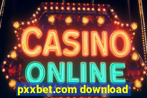 pxxbet.com download