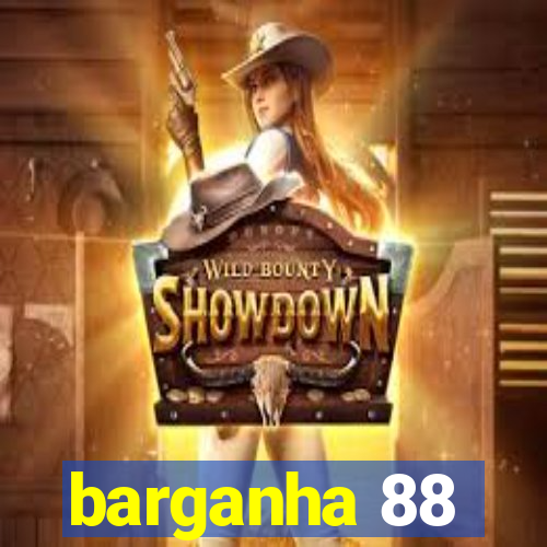 barganha 88