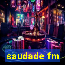 saudade fm