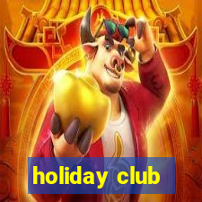 holiday club