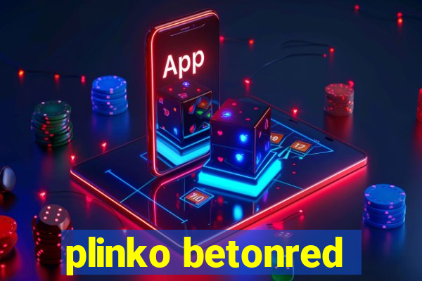 plinko betonred