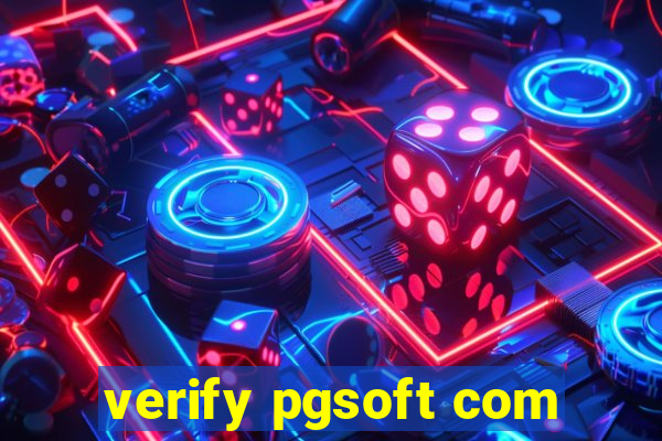 verify pgsoft com