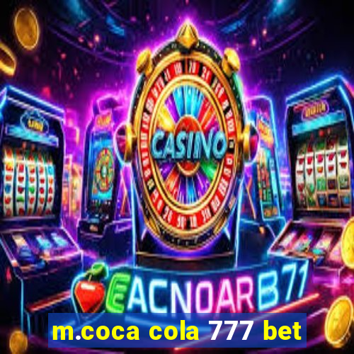 m.coca cola 777 bet