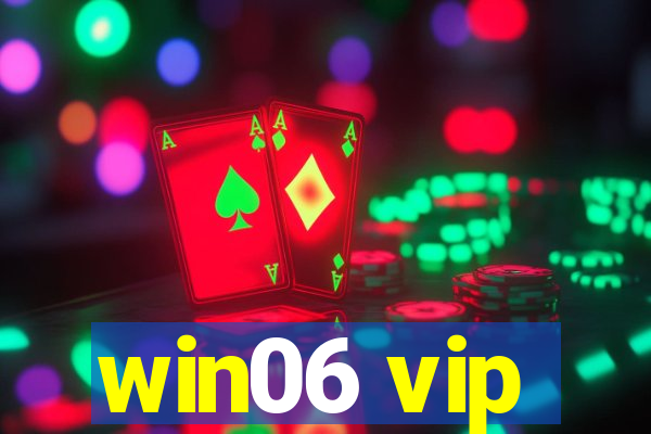 win06 vip