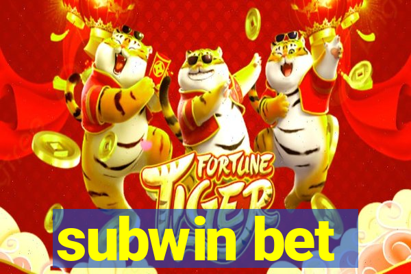 subwin bet