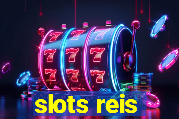 slots reis