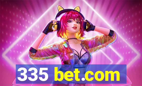 335 bet.com