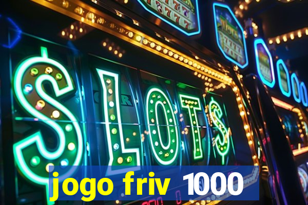 jogo friv 1000