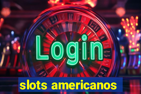 slots americanos