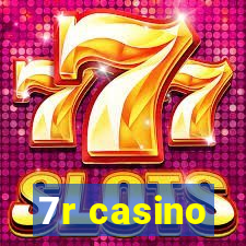 7r casino