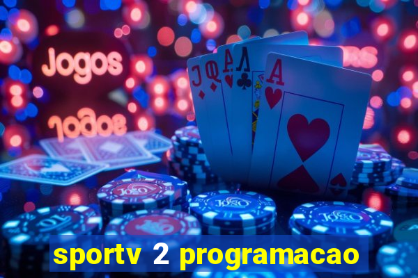 sportv 2 programacao