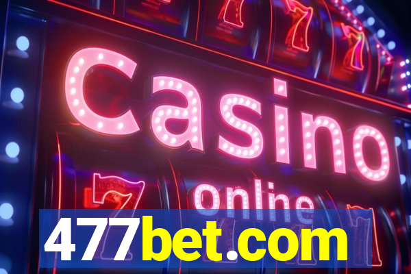 477bet.com