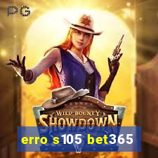 erro s105 bet365