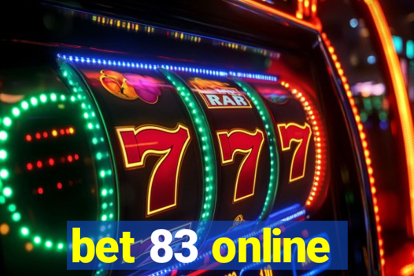 bet 83 online