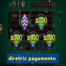 diretriz pagamento