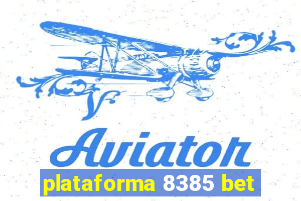 plataforma 8385 bet