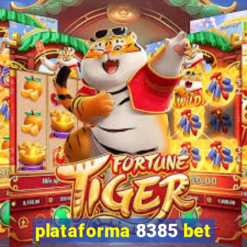 plataforma 8385 bet