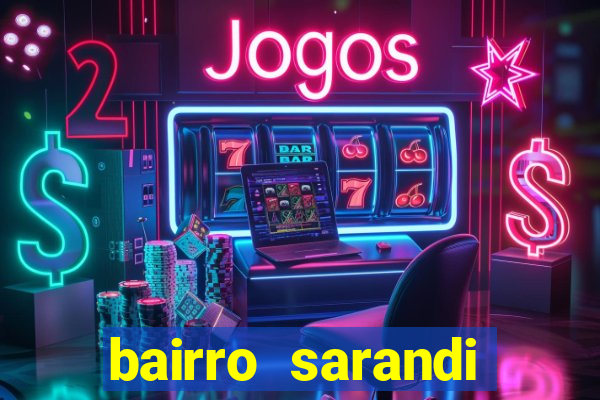 bairro sarandi porto alegre e perigoso