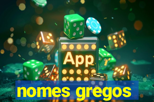 nomes gregos