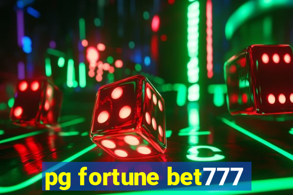 pg fortune bet777