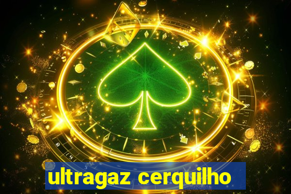 ultragaz cerquilho