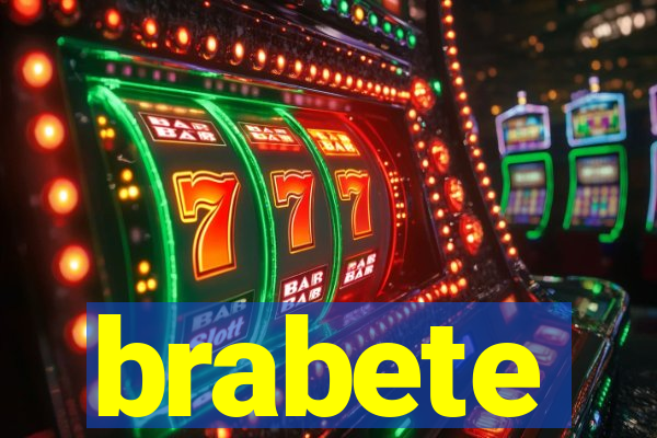 brabete