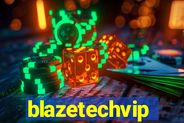 blazetechvip