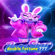 double fortune 777