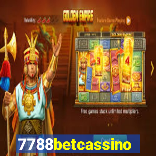 7788betcassino