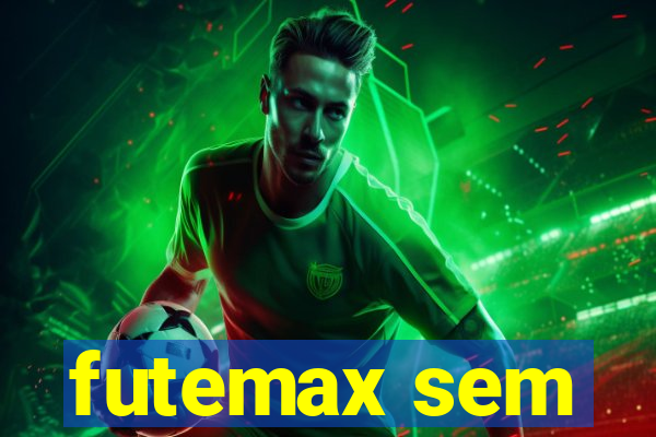 futemax sem