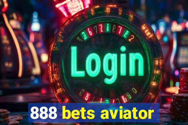 888 bets aviator